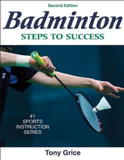 Badminton: Steps to Success, 2nd Edition